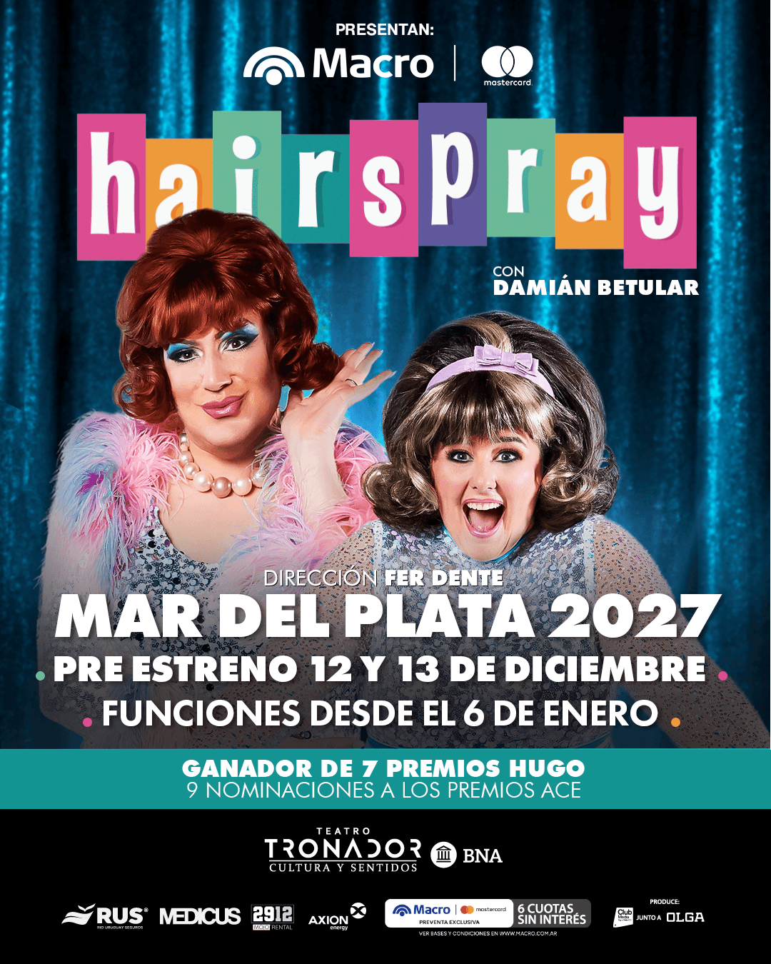 Hairspray con Damián Betular - Mar del Plata 2027